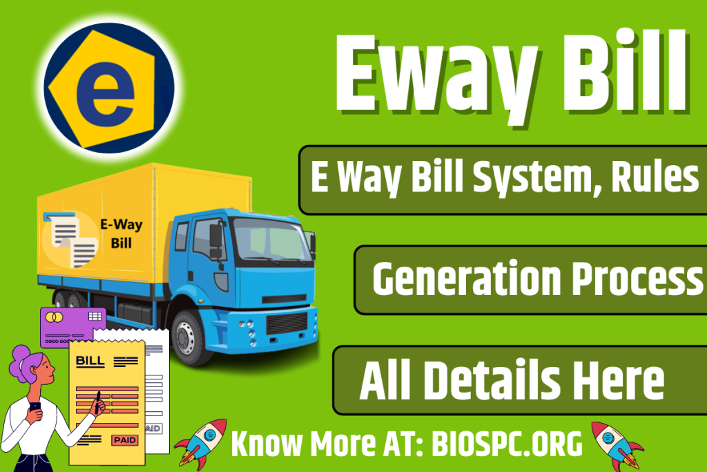 eway bill ,Electronic Way Bill ,bill generation ,bill validation ,Bill Download ,Eway Bill generation Validati