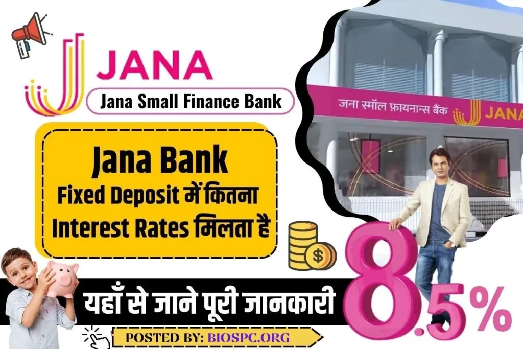 JANA SMALL FINANCE BANK, fd interest rate