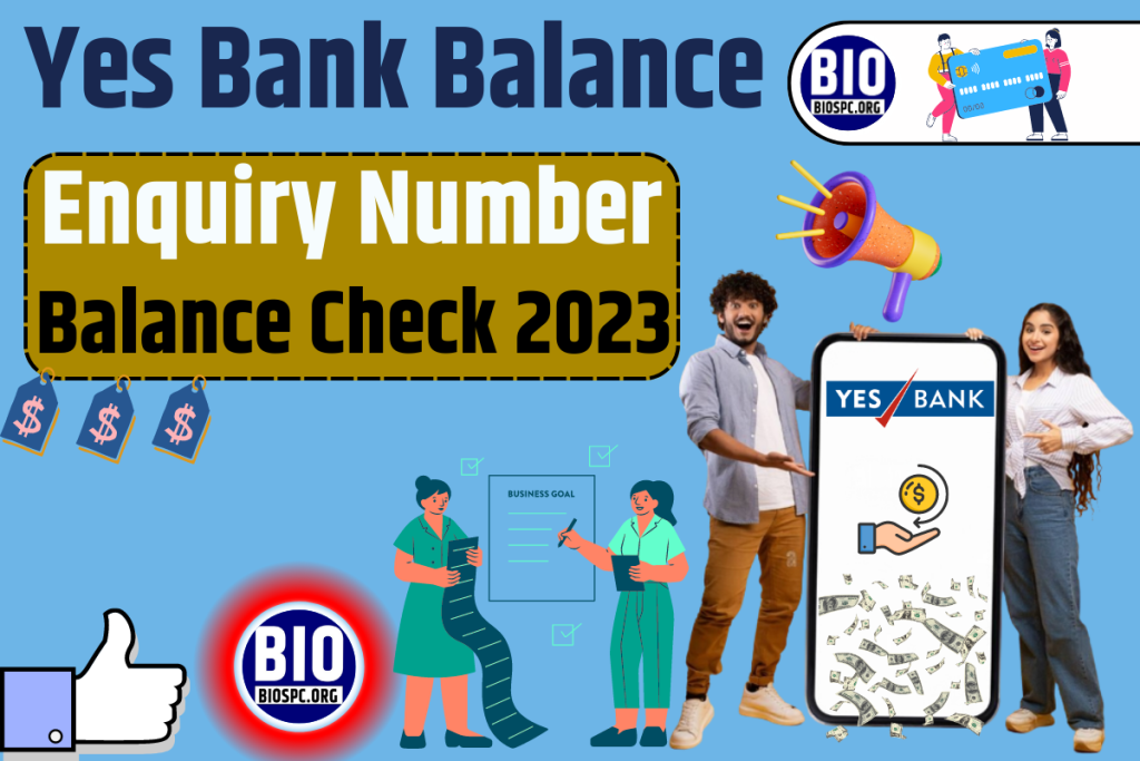 Yes Bank Balance Enquiry ,Mobile App ,Net Banking ,account balance ,Balance Check ,Account holders can check the account balance