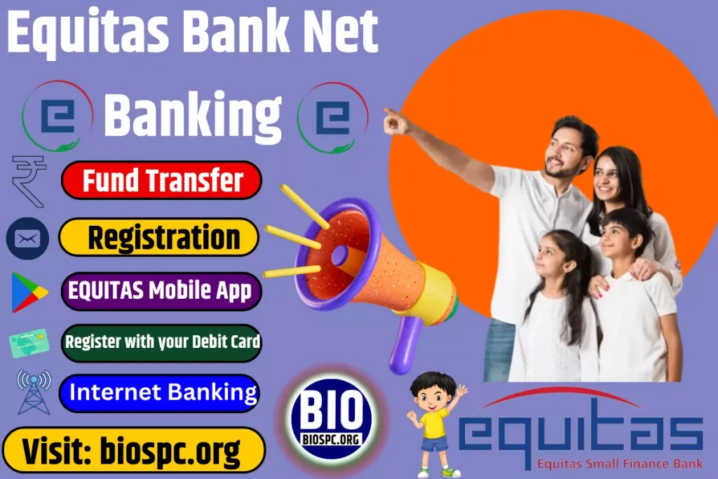 equitas net banking login ,Equitas Small Finance Bank ,Internet Banking ,transaction limit in Equitas Bank ,