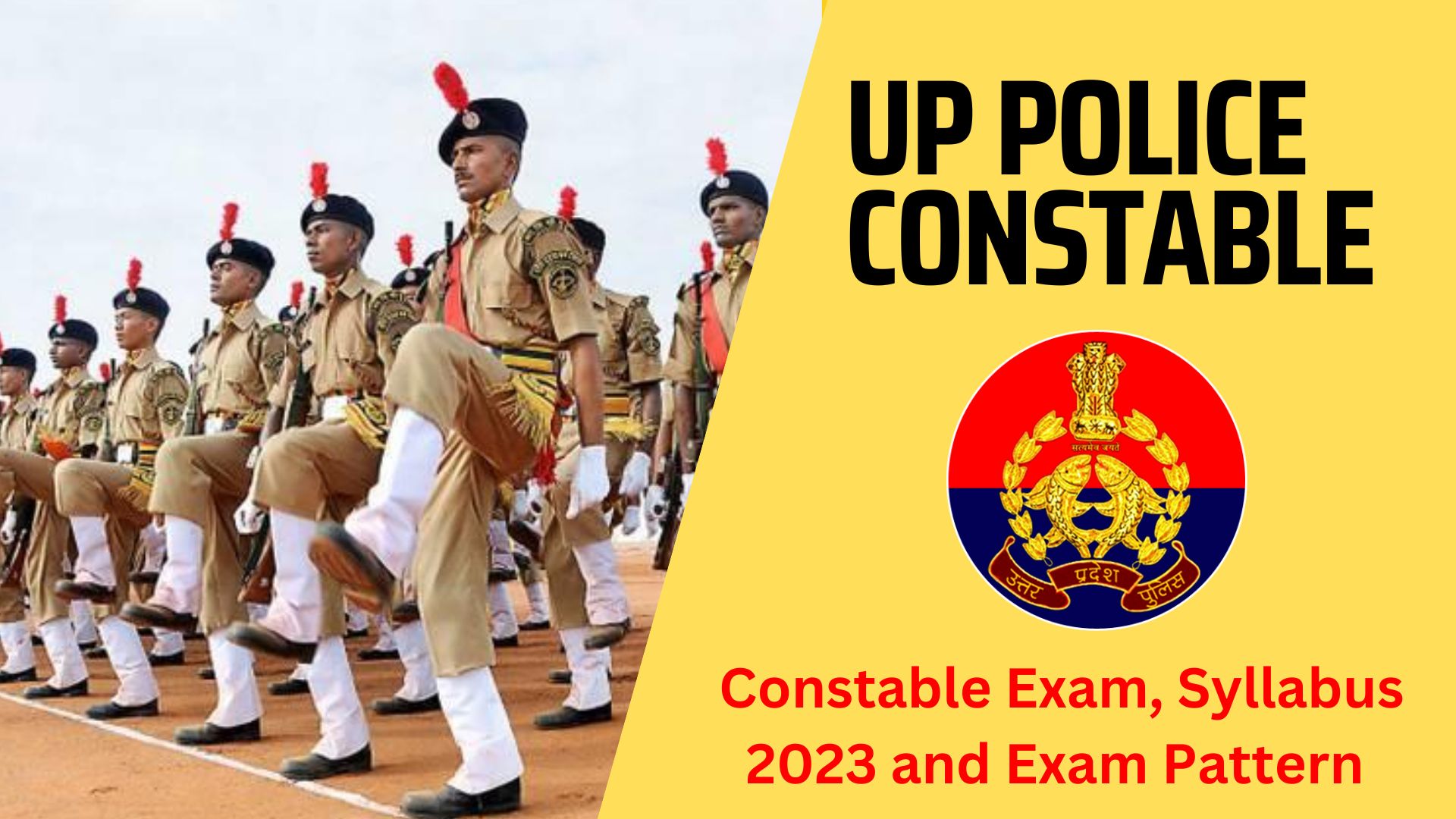 UP Police Constable Exam: Syllabus 2023 and Exam Pattern